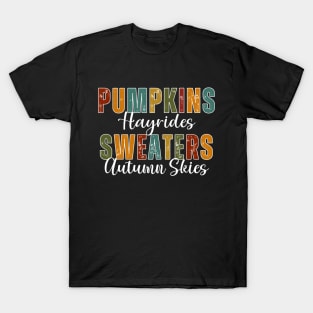 Pumpkins Hayrides Sweaters Autumn Skies T-Shirt